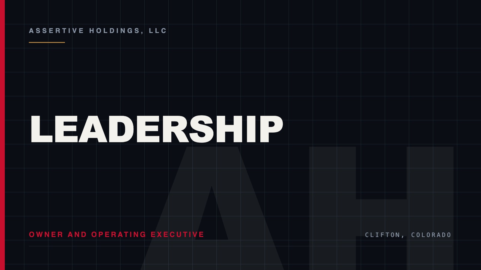 Leadership of Assertive Holdings, LLC in Clifton Colorado
