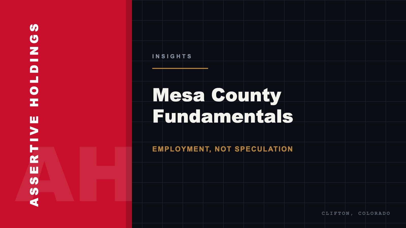 Mesa County employment and Grand Valley real estate fundamentals