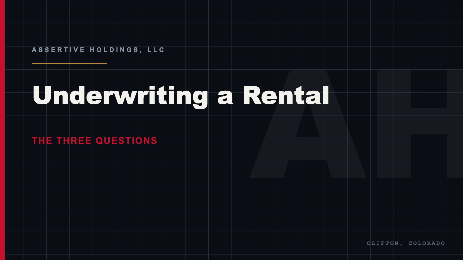 How we underwrite Grand Valley real estate
